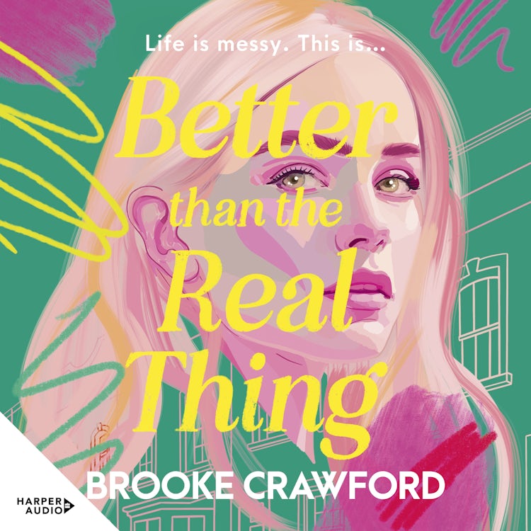 Cover image for Better than the Real Thing: Notting Hill meets Bridget Jones Baby in this whip-smart, funny, emotionally charged contemporary fiction about messy pasts, second chances and future families, isbn: 9781038101914