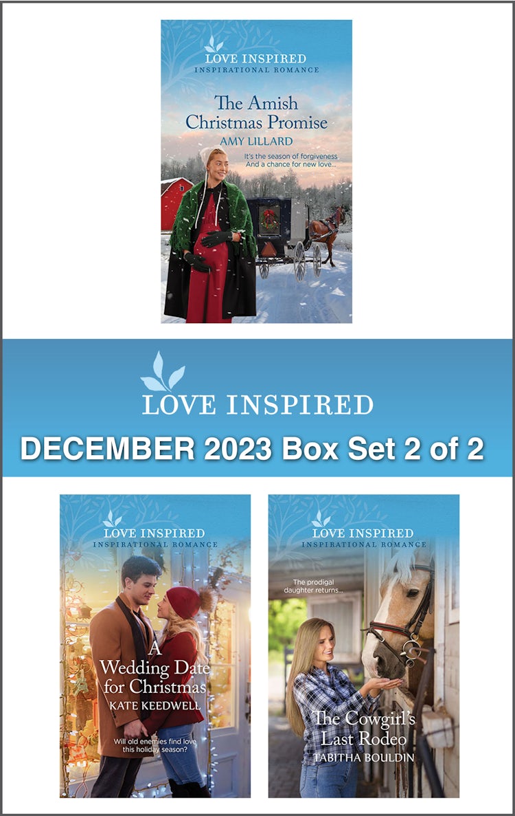 Cover image for Love Inspired December 2023 Box Set - 2 of 2/The Amish Christmas Promise/A Wedding Date for Christmas/The Cowgirl's Last Rodeo, isbn: 9781038900203