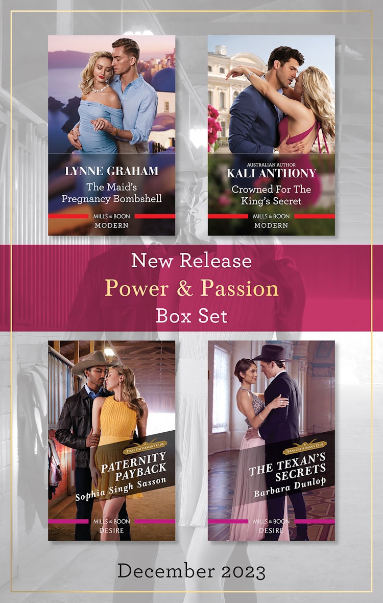 Cover image for Power & Passion New Release Box Set Dec 2023/The Maid's Pregnancy Bombshell/Crowned For The King's Secret/Paternity Payback/The Texan's Secrets, isbn: 9781038902481