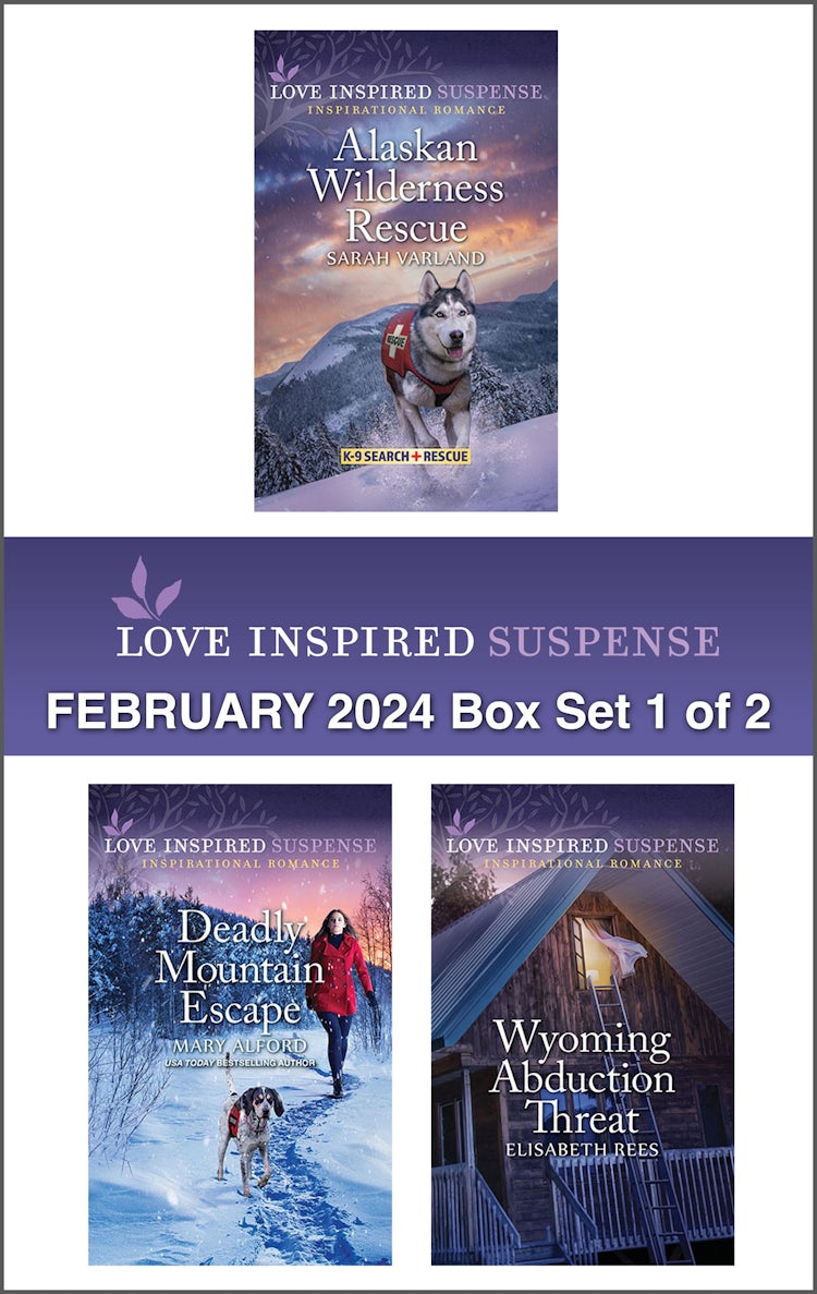 Cover image for Love Inspired Suspense February 2024 Box Set - 1 of 2/Alaskan Wilderness Rescue/Deadly Mountain Escape/Wyoming Abduction Threat, isbn: 9781038903402