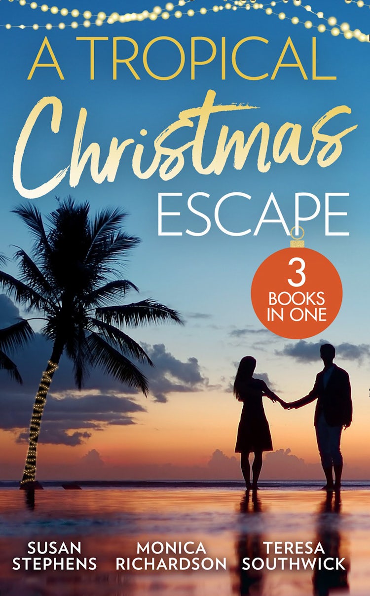 Cover image for A Tropical Christmas Escape/Back In The Brazilian's Bed/A Yuletide Affair/His By Christmas, isbn: 9781038904249