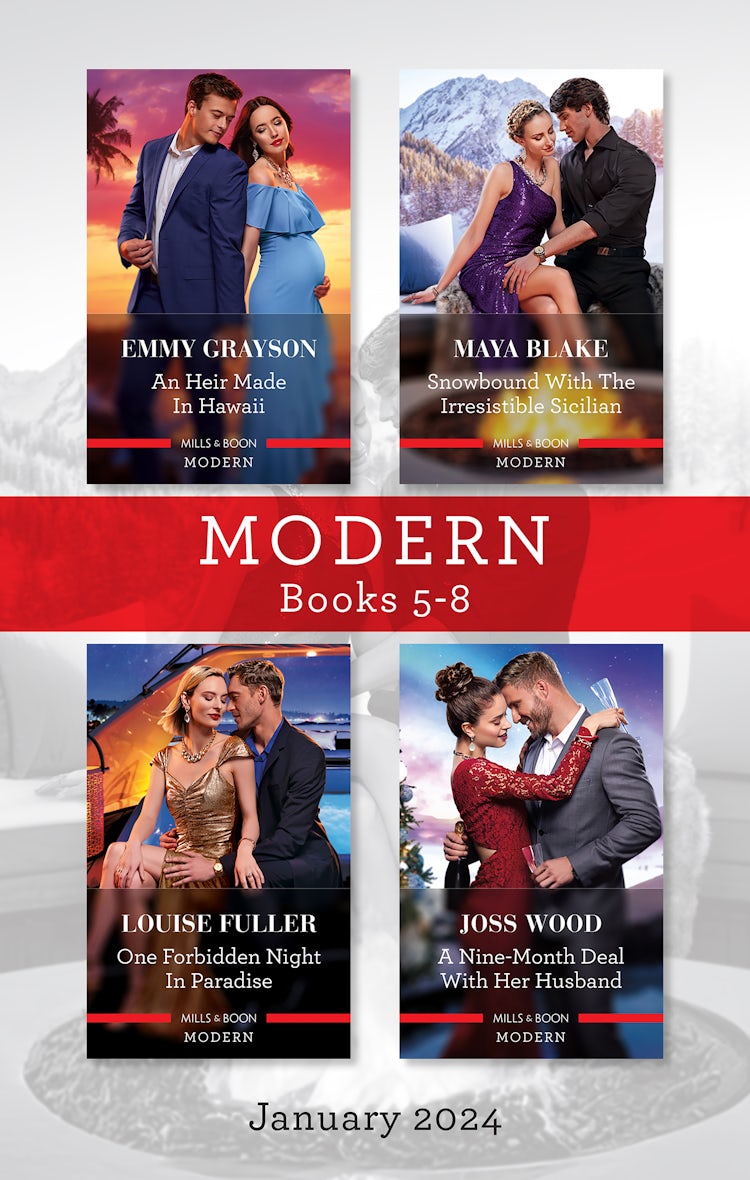 Cover image for Modern Box Set 5-8 Jan 2024/An Heir Made In Hawaii/Snowbound With The Irresistible Sicilian/One Forbidden Night In Paradise/A Nine-Month Deal With Her Husband, isbn: 9781038904461