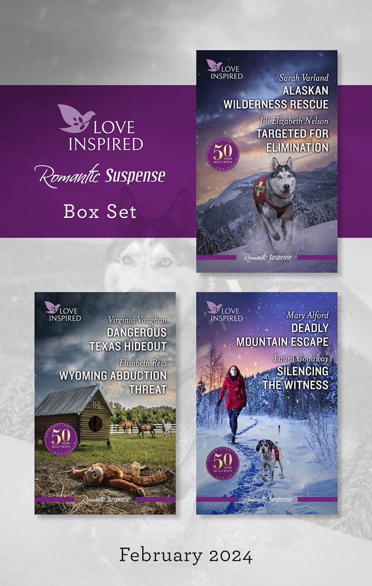 Cover image for Love Inspired Suspense Box Set Feb 2024/Alaskan Wilderness Rescue/Targeted For Elimination/Dangerous Texas Hideout/Wyoming Abduction Threat/Deadly Mountain Escape/Silencing The Witness, isbn: 9781038905444