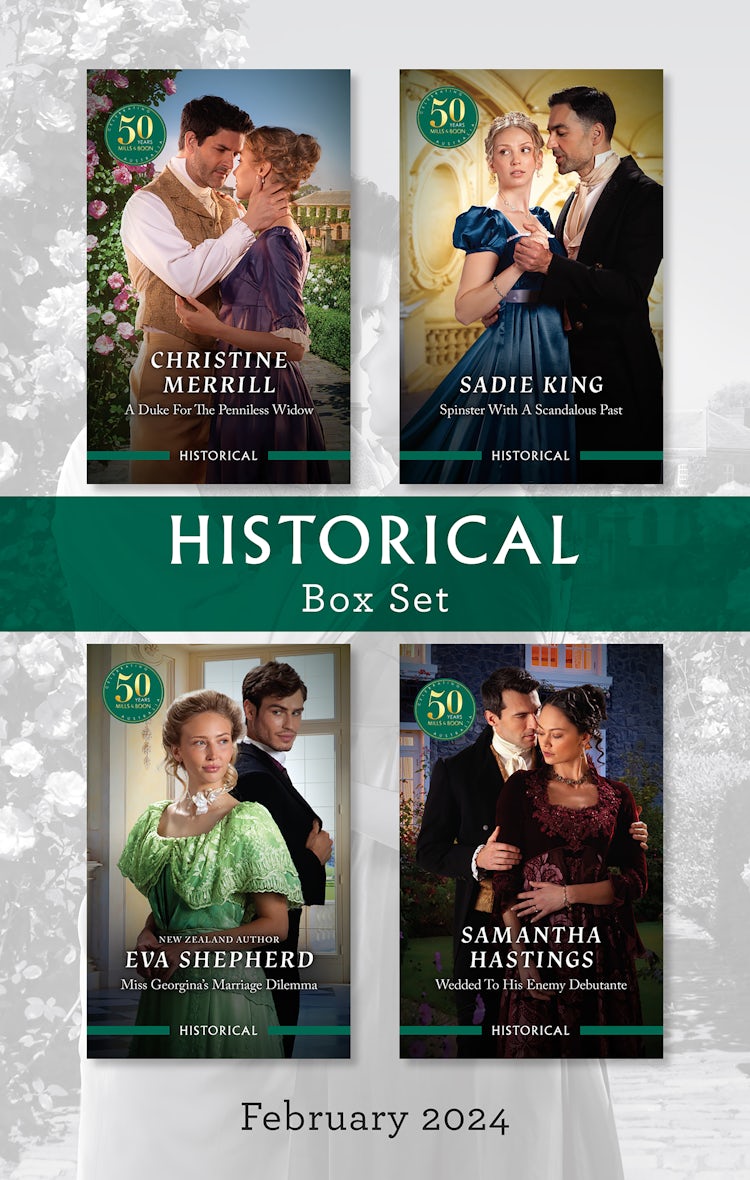 Cover image for Historical Box Set Feb 2024/A Duke For The Penniless Widow/Spinster With A Scandalous Past/Miss Georgina's Marriage Dilemma/Wedded To His Enemy Debutante, isbn: 9781038905666