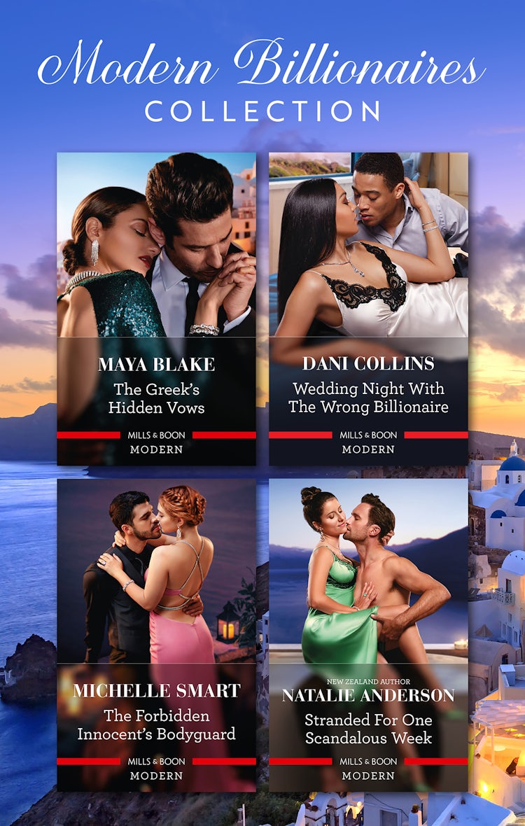 Cover image for Modern Billionaires Collection/The Greek's Hidden Vows/Wedding Night With The Wrong Billionaire/The Forbidden Innocent's Bodyguard/Stranded For One Scandalous Week, isbn: 9781038907097