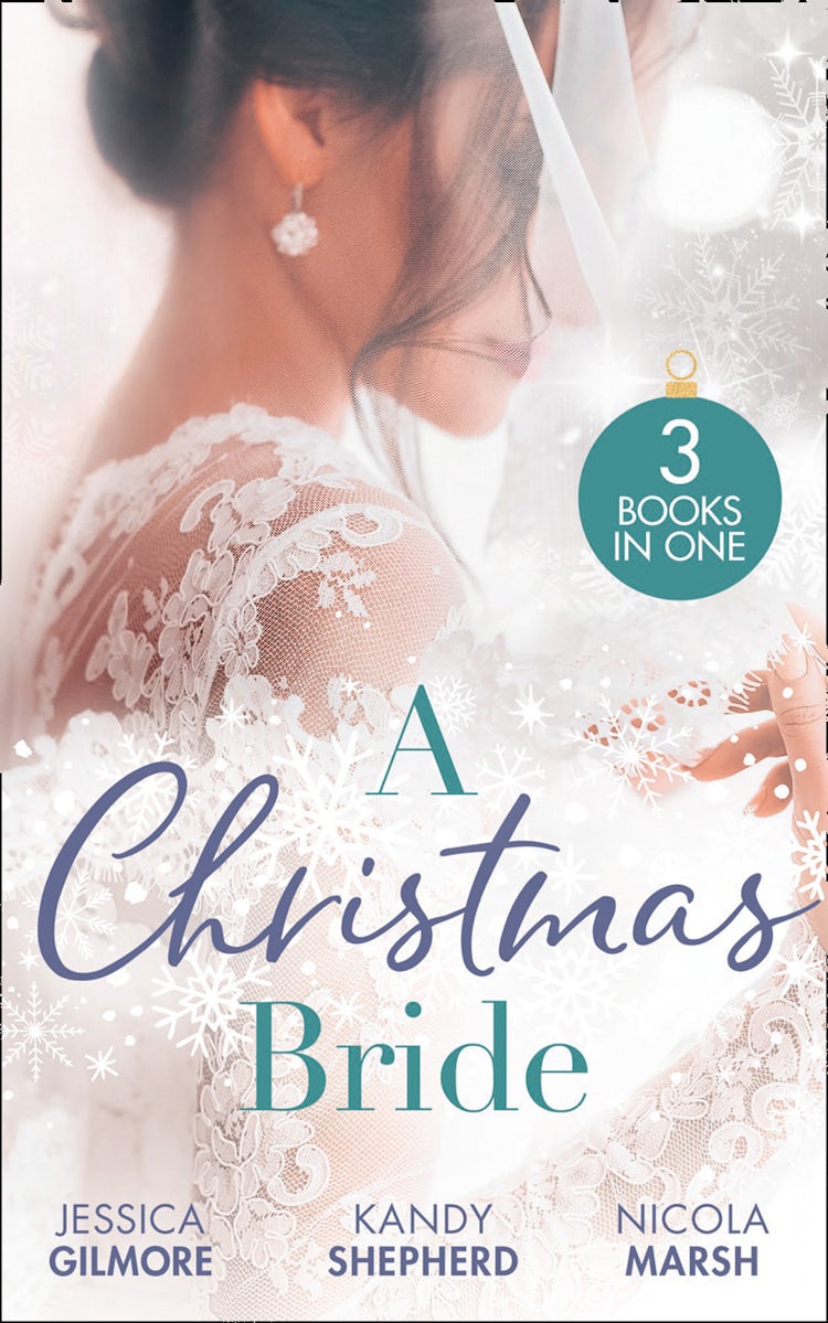 Cover image for A Christmas Bride/Proposal At The Winter Ball/Gift-Wrapped In Her Wedding Dress/Wedding Date With Mr Wrong, isbn: 9781038907127