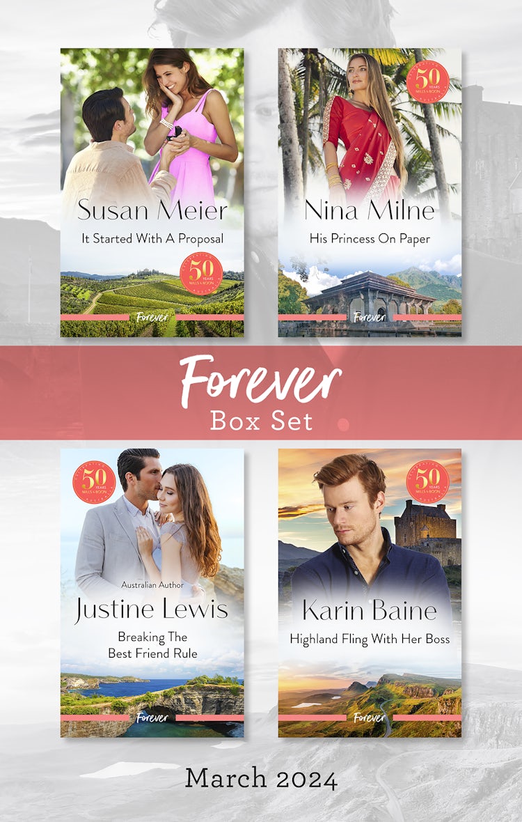 Cover image for Forever Box Set March 2024/It Started With A Proposal/His Princess On Paper/Breaking The Best Friend Rule/Highland Fling With Her Boss, isbn: 9781038908100
