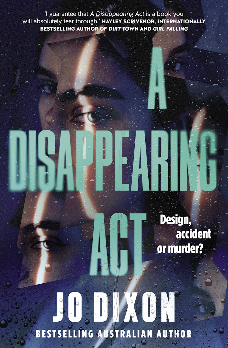 Cover image for A Disappearing Act: The new twisty Tasmanian suspense from the bestselling author of The House of Now and Then. Perfect for readers of Nicola Moriarty and Sally Hepworth, isbn: 9781038909206