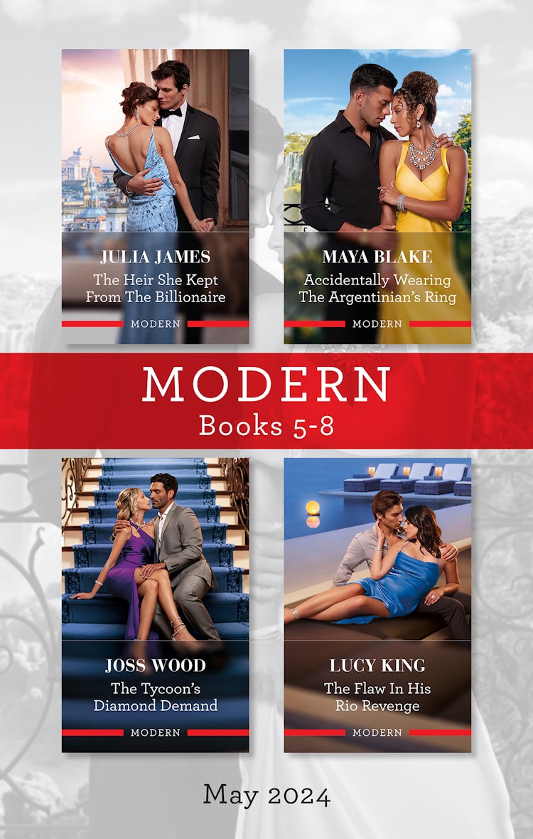 Cover image for Modern Box Set 5-8 May 2024/The Heir She Kept From The Billionaire/Accidentally Wearing The Argentinian's Ring/The Tycoon's Diamond Demand/The Flaw In His Rio Revenge, isbn: 9781038910967