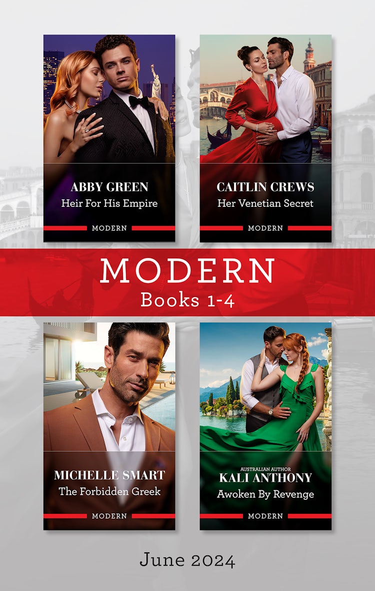Cover image for Modern Box Set 1-4 June 2024/Heir For His Empire/Her Venetian Secret/The Forbidden Greek/Awoken By Revenge, isbn: 9781038911513