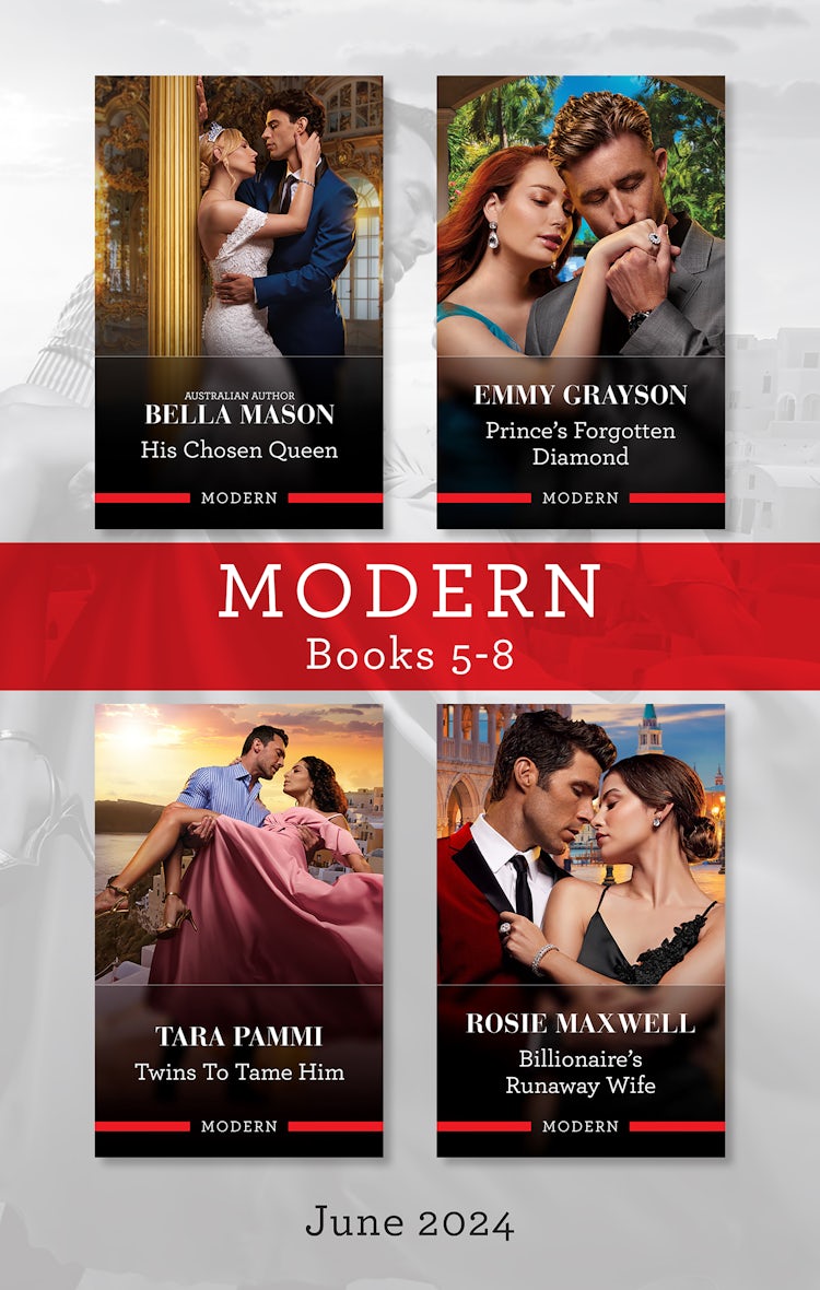 Cover image for Modern Box Set 5-8 June 2024/His Chosen Queen/Prince's Forgotten Diamond/Twins To Tame Him/Billionaire's Runaway Wife, isbn: 9781038911520
