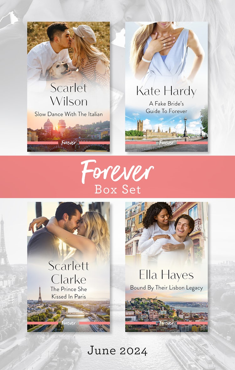 Cover image for Forever Box Set June 2024/Slow Dance With The Italian/A Fake Bride's Guide To Forever/The Prince She Kissed In Paris/Bound By Their Lisbon Legacy, isbn: 9781038911575