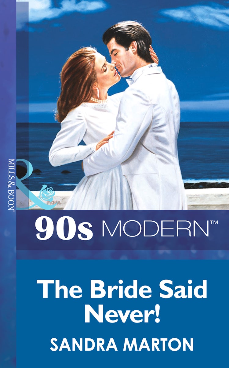 Cover image for THE BRIDE SAID NEVER!, isbn: 9781038914897