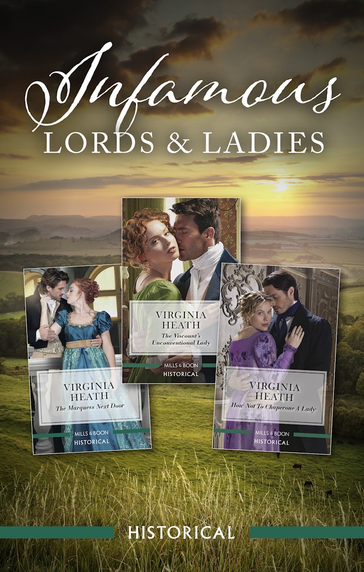 Cover image for Infamous Lords and Ladies/The Viscount's Unconventional Lady/The Marquess Next Door/How Not To Chaperone A Lady, isbn: 9781038916235