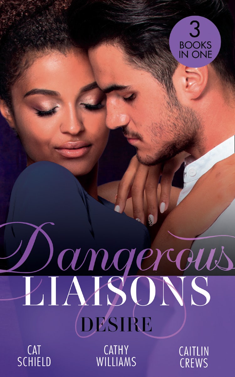 Cover image for Dangerous Liaisons: Desire/Unfinished Business/His Temporary Mistress/Not Just The Boss's Plaything, isbn: 9781038916310