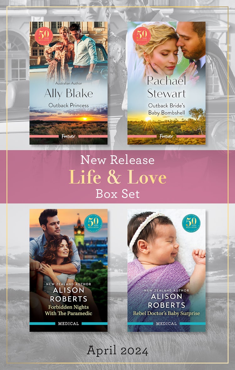 Cover image for Life & Love New Release Box Set April 2024/Outback Princess/Outback Bride's Baby Bombshell/Forbidden Nights With The Paramedic/Rebel Doctor's Baby Surprise, isbn: 9781038916877