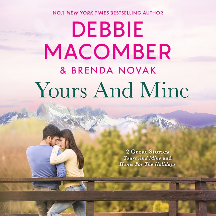 Cover image for Yours And Mine/Home For The Holidays, isbn: 9781038916945