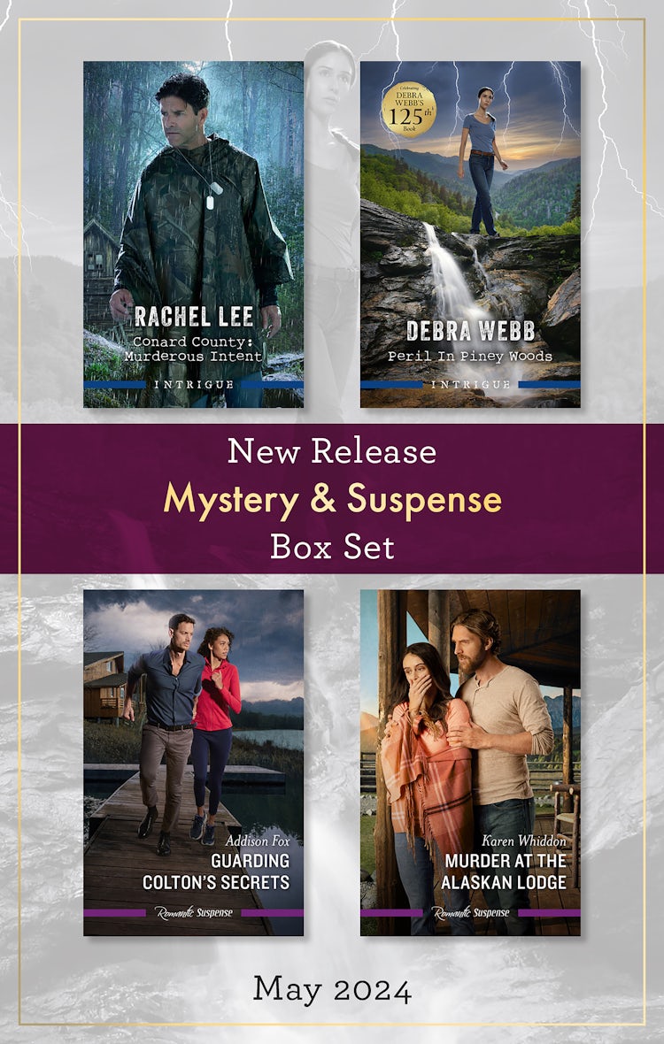 Cover image for Mystery & Suspense New Release Box Set May 2024/Conard County - Murderous Intent/Peril In Piney Woods/Guarding Colton's Secrets/Murder At The Alaskan Lodge, isbn: 9781038917225