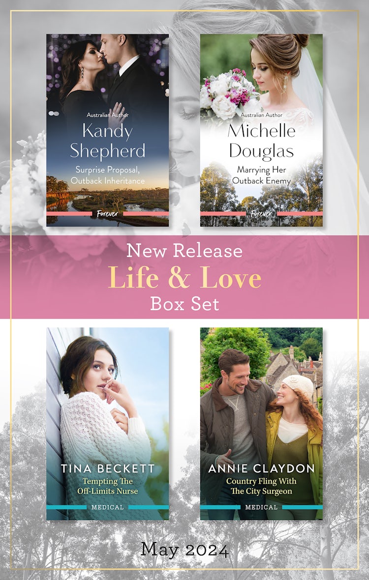 Cover image for Life & Love New Release Box Set May 2024/Surprise Proposal, Outback Inheritance/Marrying Her Outback Enemy/Tempting The Off-Limits Nurse/Country Fling With The City Surgeon, isbn: 9781038917232
