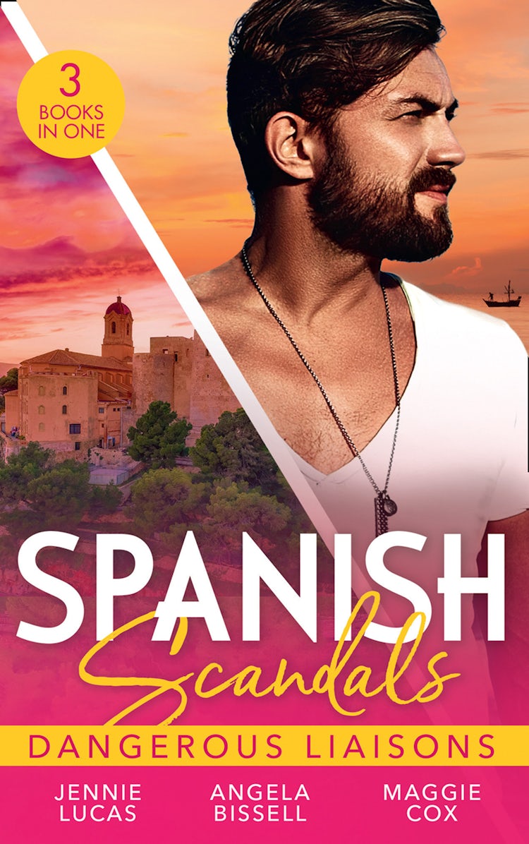 Cover image for Spanish Scandals: Dangerous Liaisons/Uncovering Her Nine Month Secret/A Night, A Consequence, A Vow/Surrender To Her Spanish Husband, isbn: 9781038917850