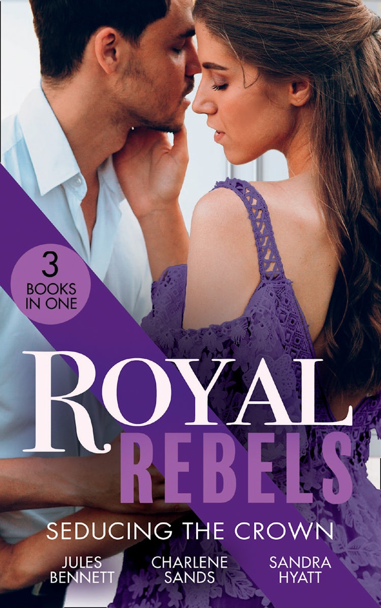 Cover image for Royal Rebels: Seducing the Crown/Behind Palace Doors/A Royal Temptation/Lessons In Seduction, isbn: 9781038917928