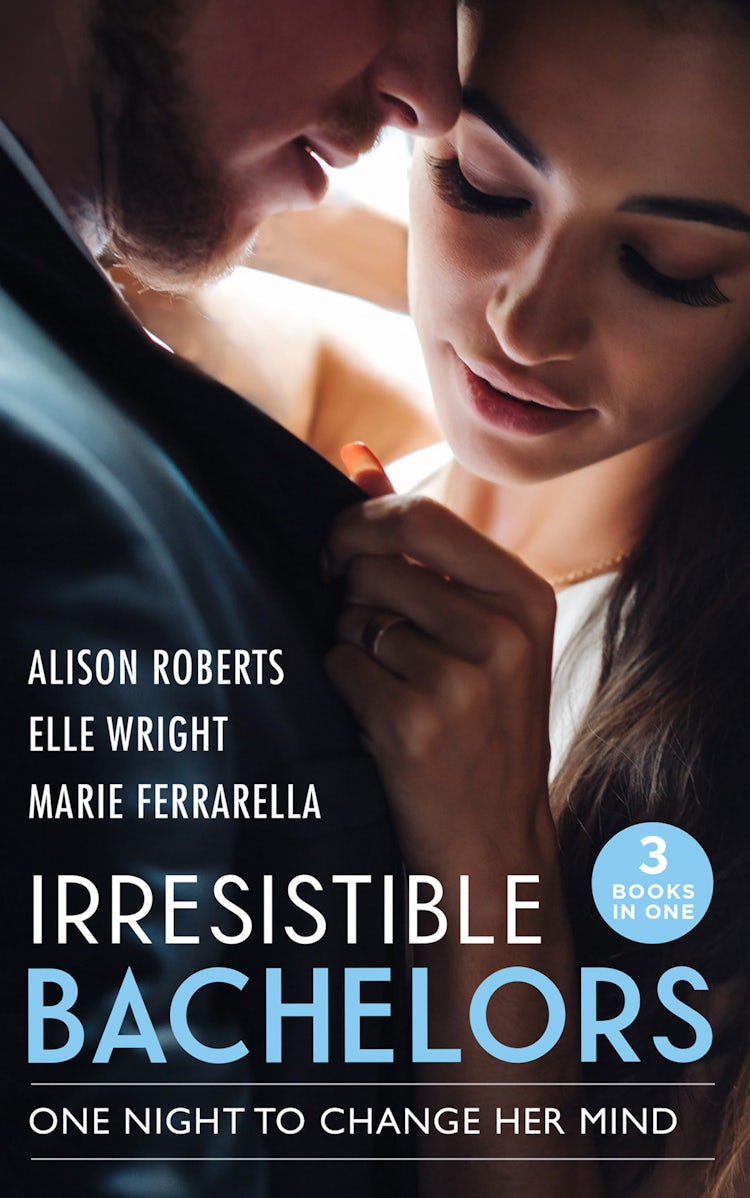 Cover image for Irresistible Bachelors: One Night To Change Her Mind/Daredevil, Doctor...Husband?/It's Always Been You/Lassoed By Fortune, isbn: 9781038917942