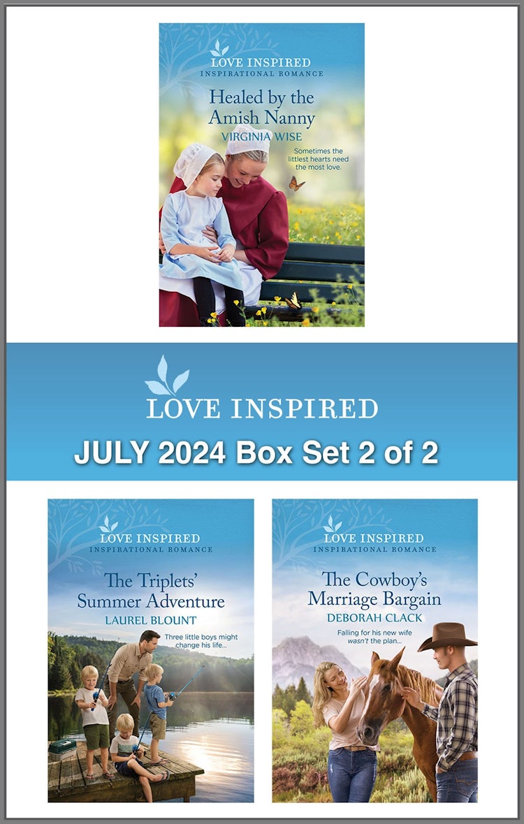 Cover image for Love Inspired July 2024 Box Set - 2 of 2/Healed By The Amish Nanny/The Triplets' Summer Adventure/The Cowboy's Marriage Bargain, isbn: 9781038919083