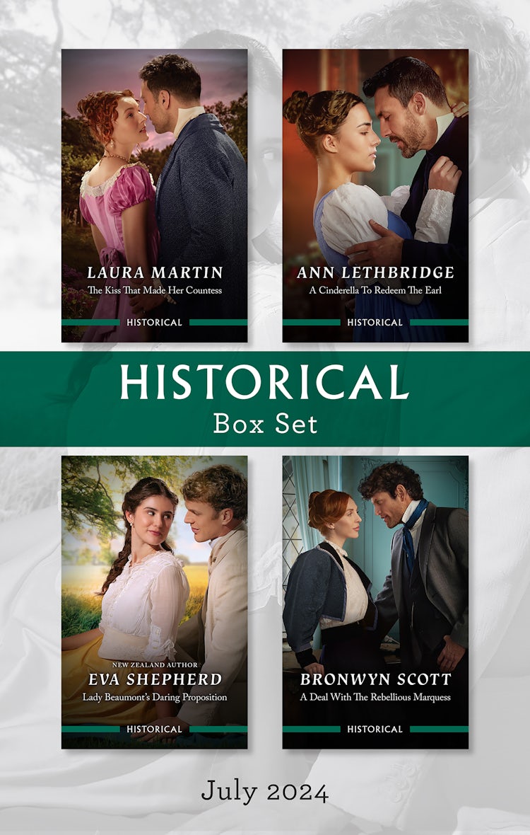 Cover image for Historical Box Set July 2024/The Kiss That Made Her Countess/A Cinderella To Redeem The Earl/Lady Beaumont's Daring Proposition/A Deal With The Rebellious Marquess, isbn: 9781038919724