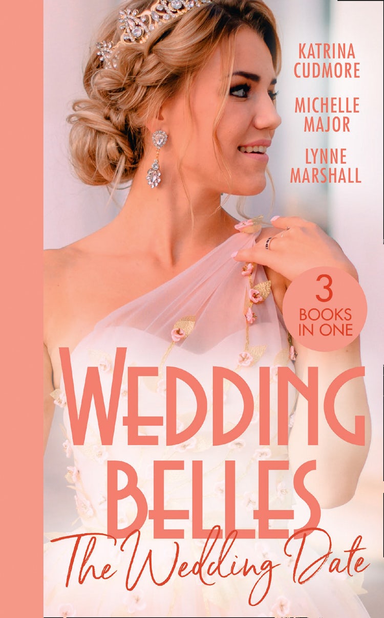 Cover image for Wedding Belles: The Wedding Date/Second Chance With The Best Man/Always The Best Man/Wedding Date With The Army Doc, isbn: 9781038921345
