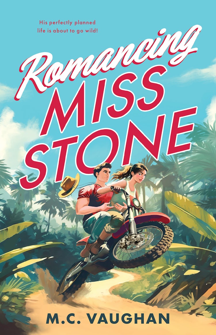 Cover image for Romancing Miss Stone: An opposites attract, spicy action-adventure rom-com inspired by Romancing the Stone, isbn: 9781038922014
