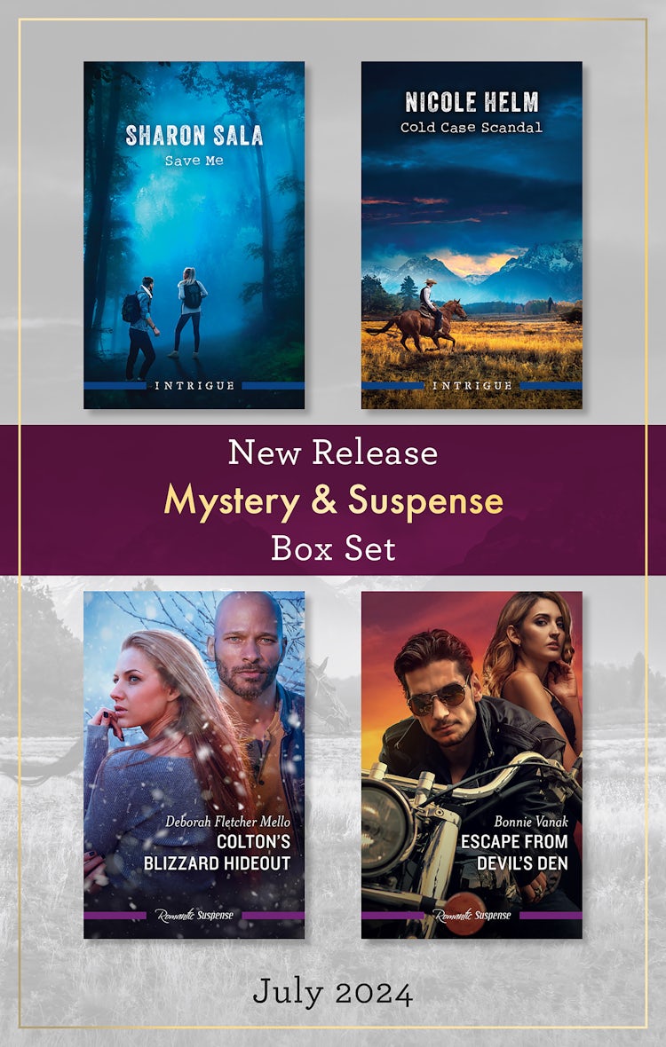 Cover image for Mystery & Suspense New Release Box Set July 2024/Save Me/Cold Case Scandal/Colton's Blizzard Hideout/Escape From Devil's Den, isbn: 9781038922038