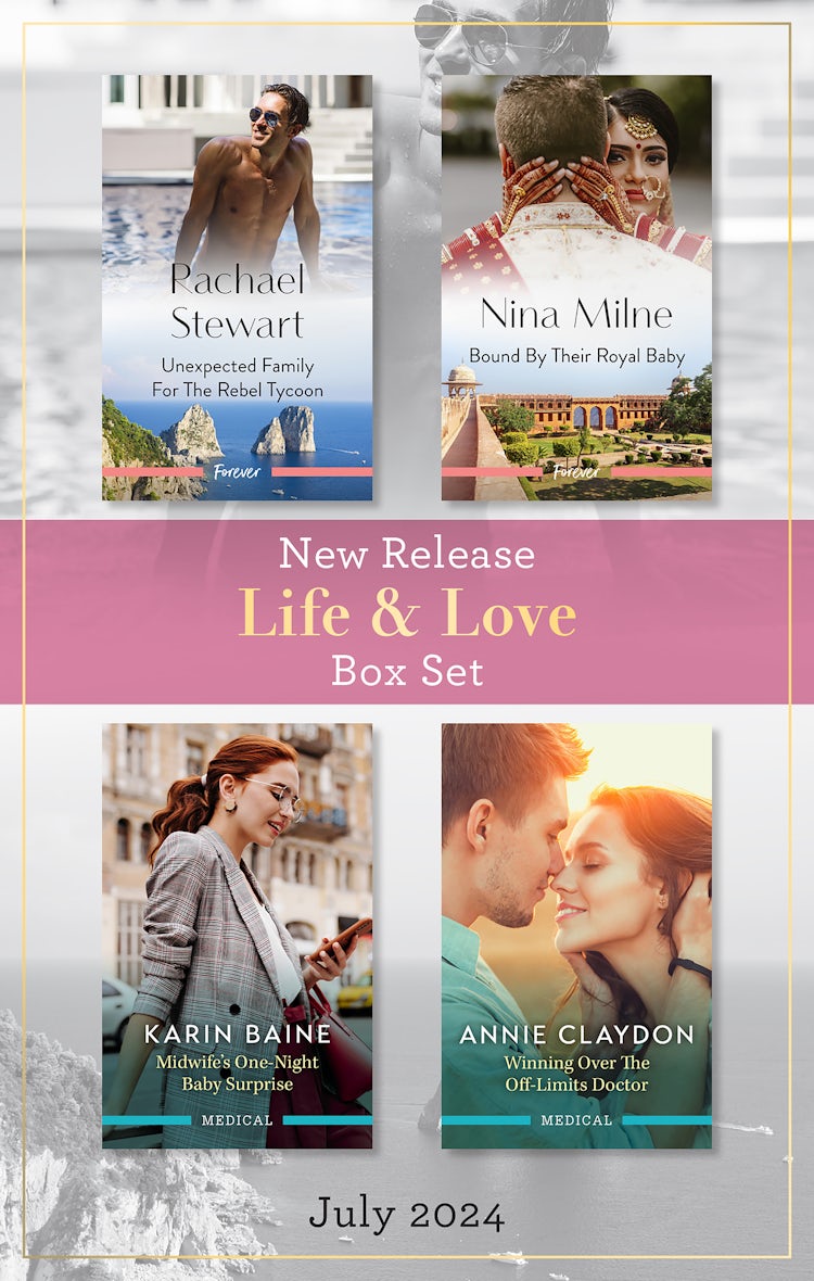 Cover image for Life & Love New Release Box Set July 2024/Unexpected Family For The Rebel Tycoon/Bound By Their Royal Baby/Midwife's One-Night Baby Surprise/Winning Over The Off-Limits Doctor, isbn: 9781038922045