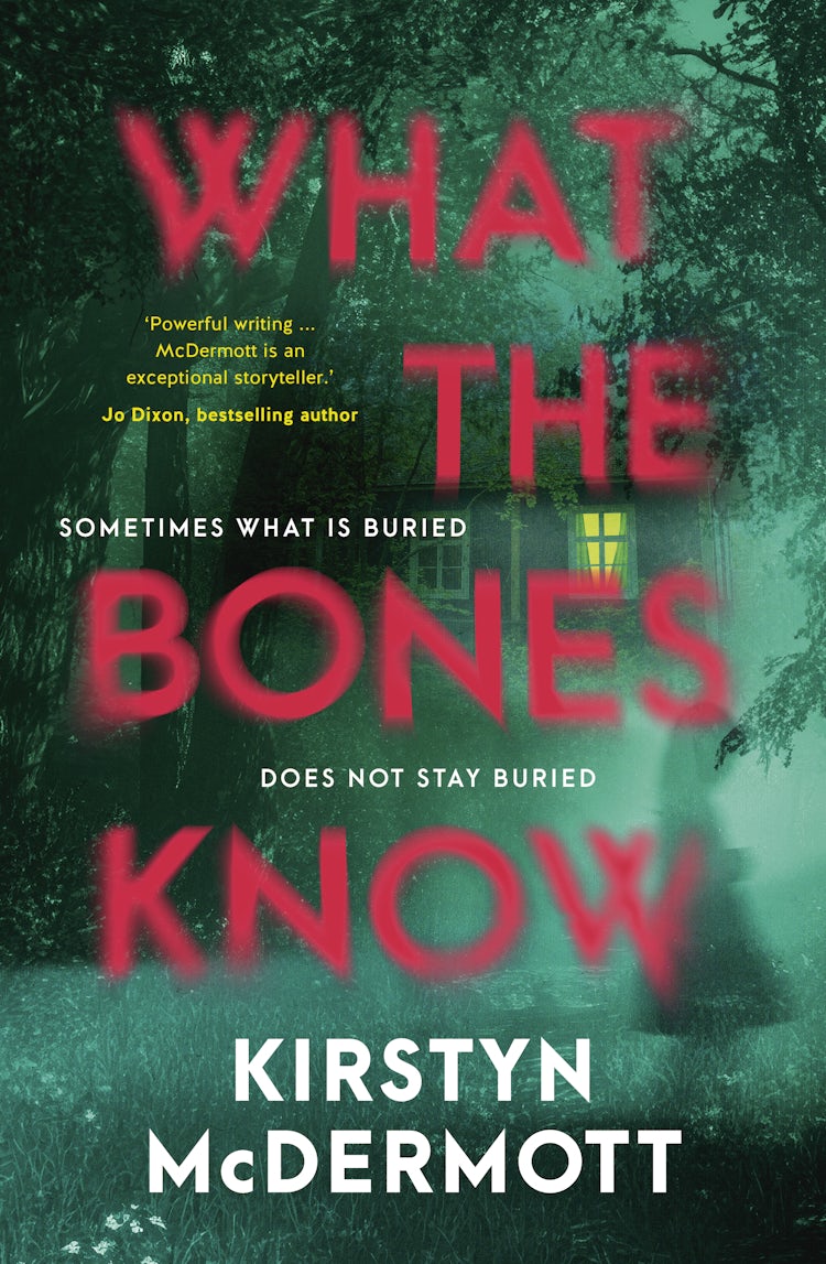 Cover image for What the Bones Know: The new 2026 debut contemporary gothic psychological horror, perfect for fans of Riley Sager and Jo Dixon, isbn: 9781038922762