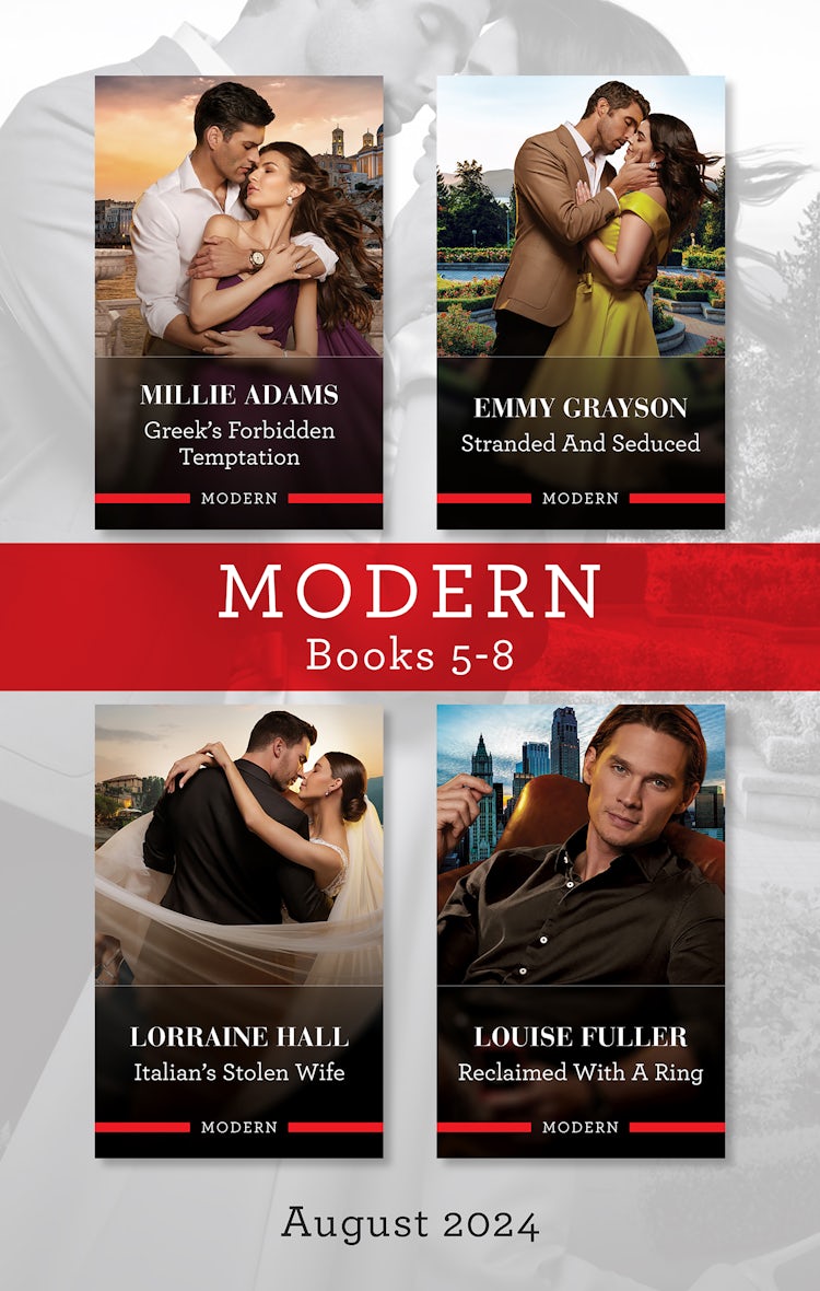 Cover image for Modern Box Set 5-8 August 2024/Greek's Forbidden Temptation/Stranded And Seduced/Italian's Stolen Wife/Reclaimed With A Ring, isbn: 9781038922892