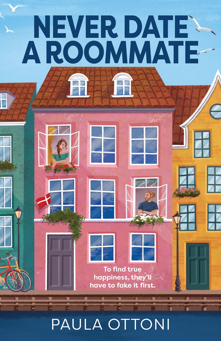 Cover image for Never Date A Roommate: A forced proximity, fake dating, grumpy/sunshine with spice and heart rom-com, isbn: 9781038934246