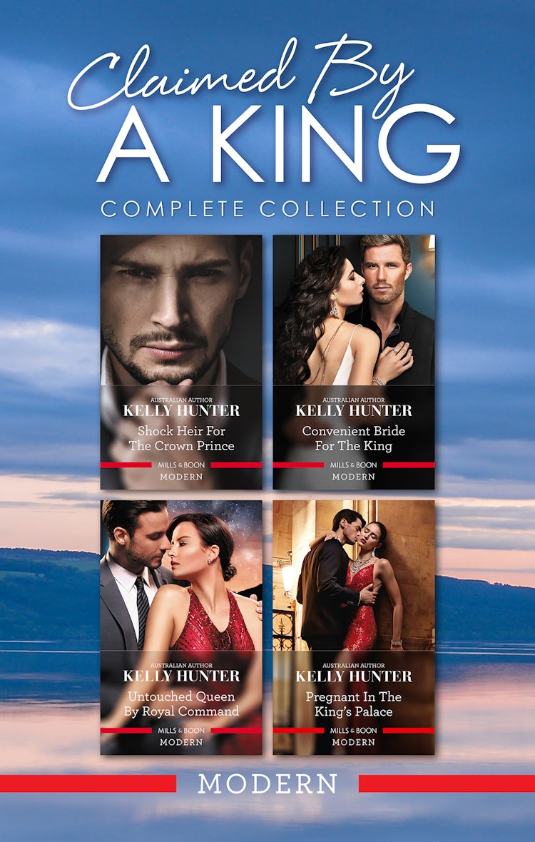 Cover image for Claimed By A King Complete Collection/Shock Heir For The Crown Prince/Convenient Bride For The King/Untouched Queen By Royal Command/Pregnant In The King's Palace, isbn: 9781038934468