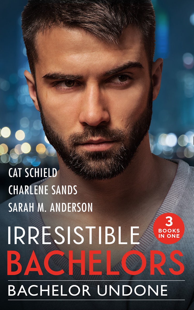 Cover image for Irresistible Bachelors: Bachelor Undone/The Black Sheep's Secret Child/One Secret Night, One Secret Baby/His Best Friend's Sister, isbn: 9781038935038