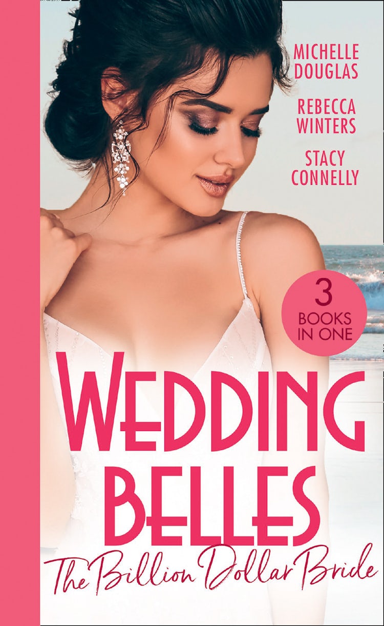 Cover image for Wedding Belles: The Billion Dollar Bride/An Unlikely Bride For The Billionaire/The Billionaire Who Saw Her Beauty/How to Be A Blissful Bride, isbn: 9781038935052