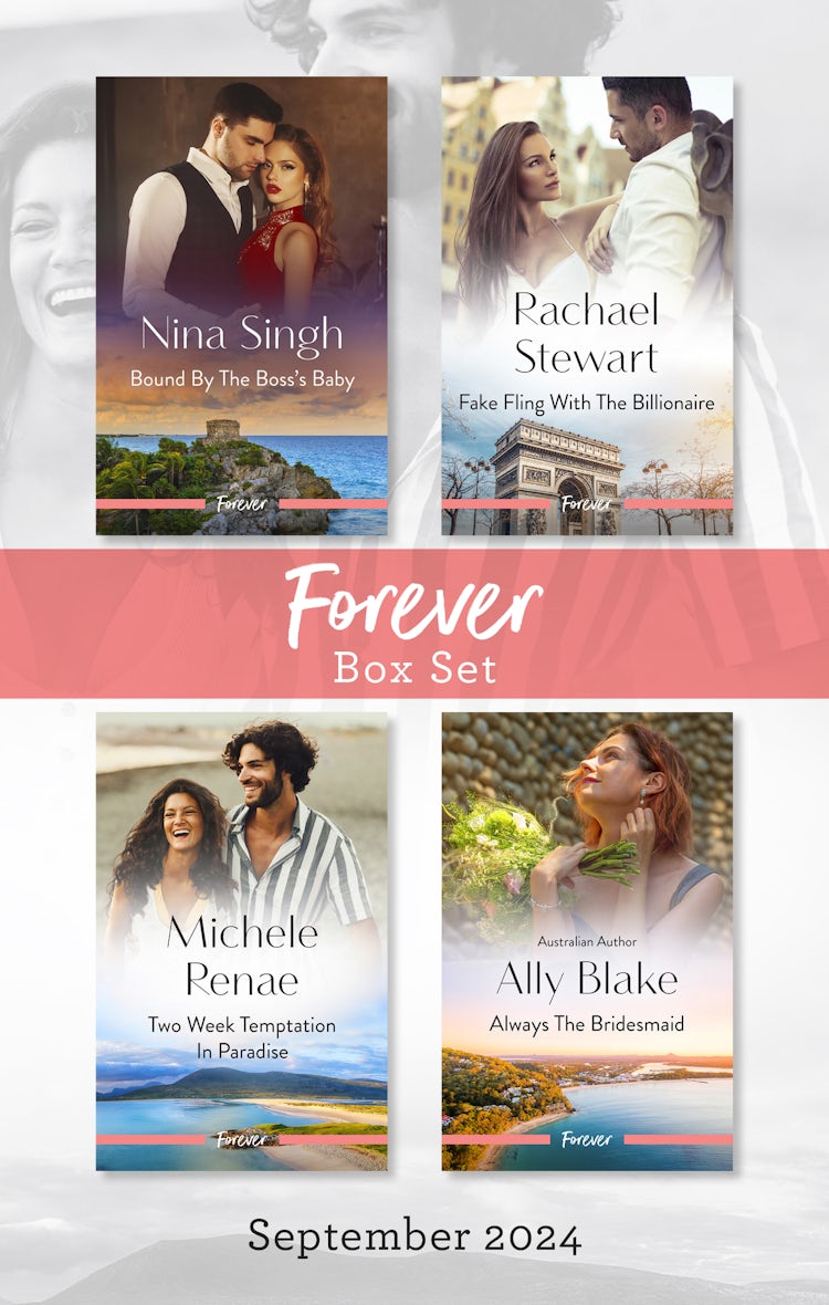 Cover image for Forever Box Set Sept 2024/Bound By The Boss's Baby/Fake Fling With The Billionaire/Two Week Temptation In Paradise/Always The Bridesmaid, isbn: 9781038936028