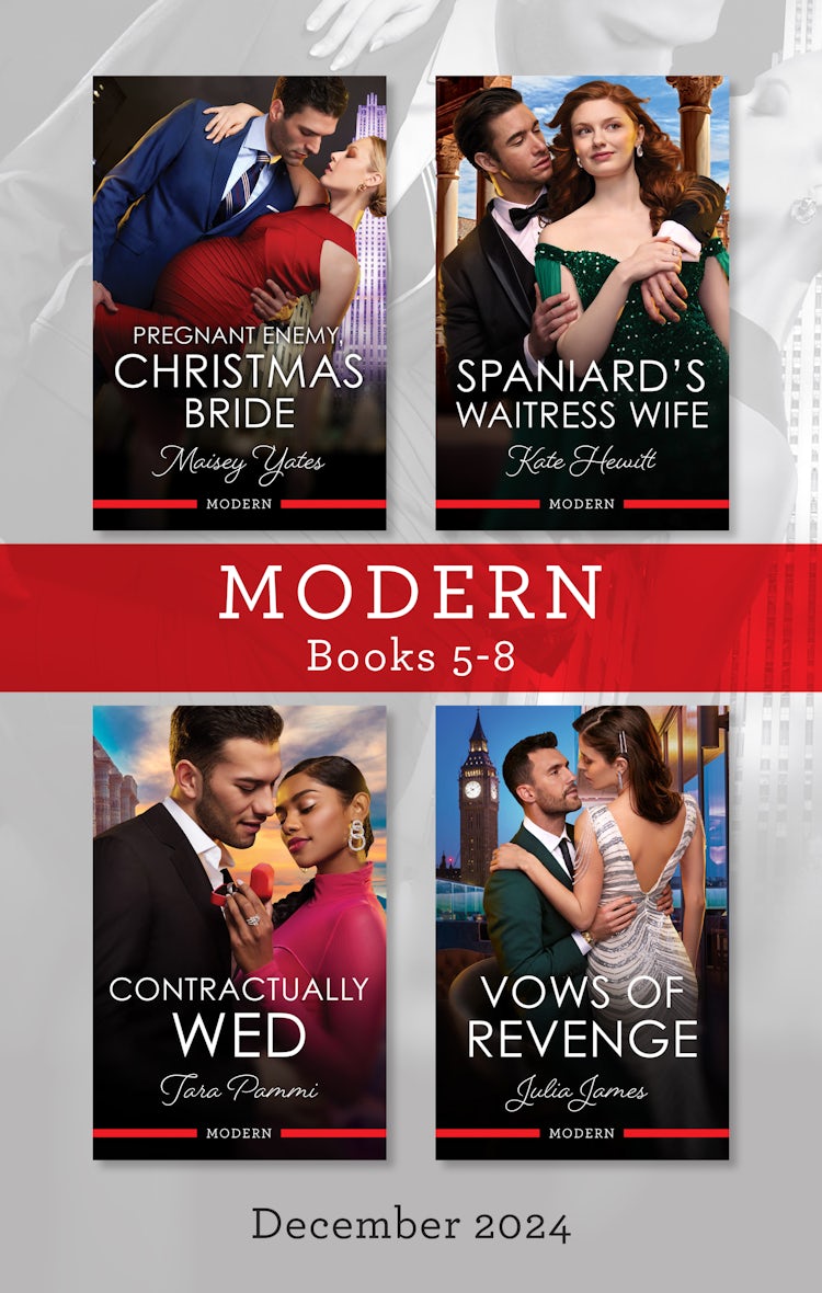 Cover image for Modern Box Set 5-8 Dec 2024/Pregnant Enemy, Christmas Bride/Spaniard's Waitress Wife/Contractually Wed/Vows Of Revenge, isbn: 9781038943064
