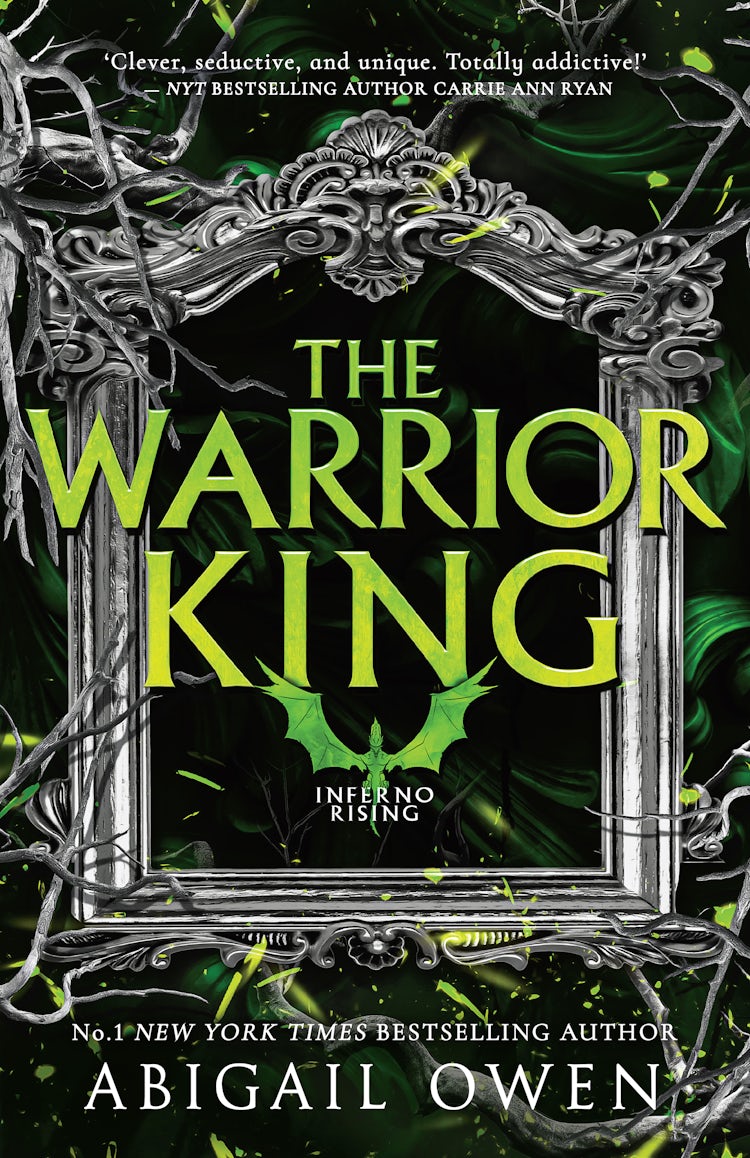 Cover image for The Warrior King (Inferno Rising, Book 3) From the author of bestselling romantasy The Games Gods Play, perfect for readers of Rebecca Yarros' Fourth Wing, Iron Flame and Onyx Storm, isbn: 9781038945037
