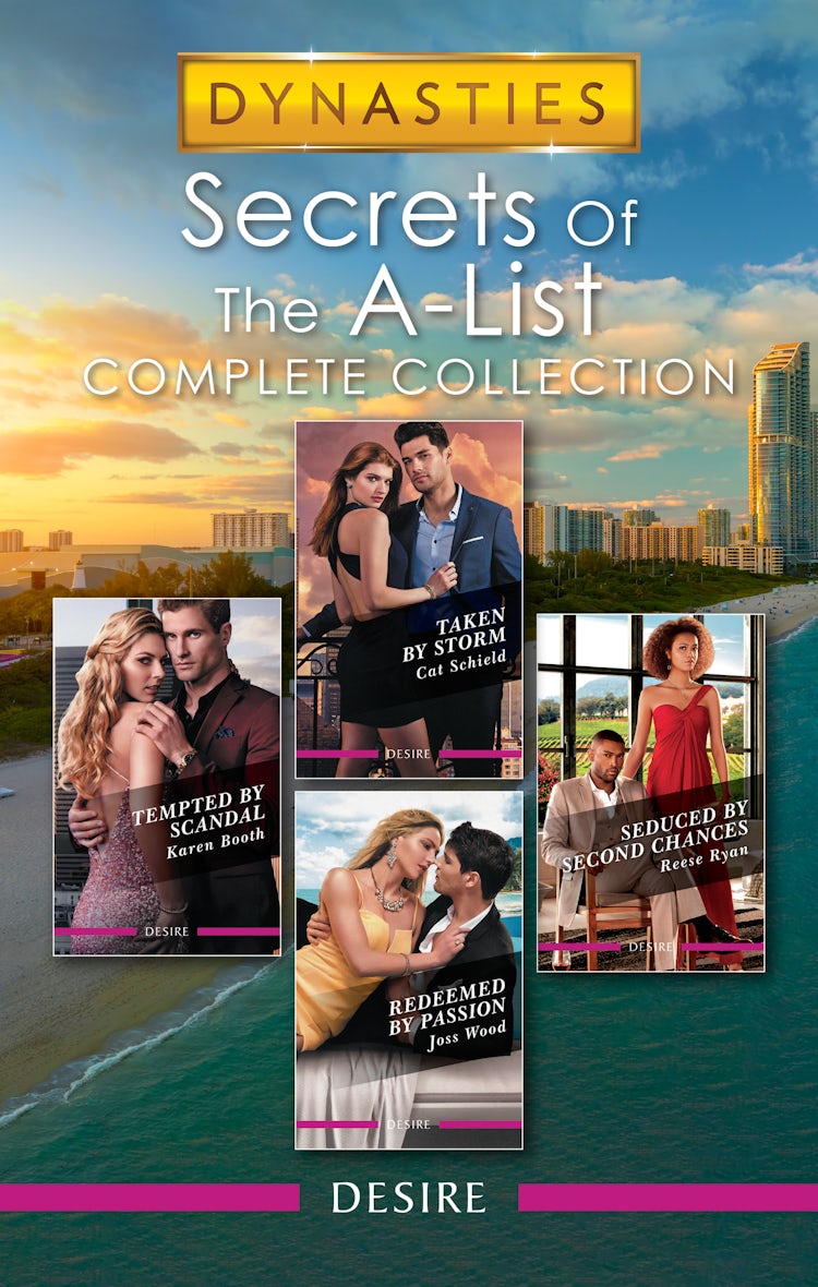 Cover image for Dynasties: Secrets Of The A-List Complete Collection/Tempted By Scandal/Taken By Storm/Seduced By Second Chances/Redeemed By Passion, isbn: 9781038945099