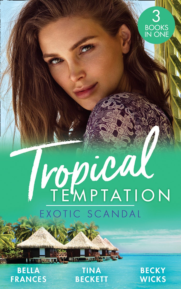 Cover image for Tropical Temptation: Exotic Scandal/The Scandal Behind the Wedding/Her Hard to Resist Husband/Tempted by Her Hot-Shot Doc, isbn: 9781038945211