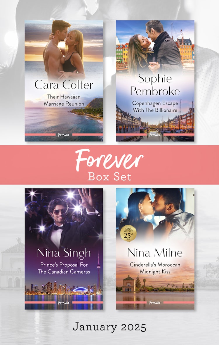 Cover image for Forever Box Set Jan 2025/Their Hawaiian Marriage Reunion/Copenhagen Escape With The Billionaire/Prince's Proposal For The Canadian Cameras/Cinderella's Moroccan Midnight Kiss, isbn: 9781038945785