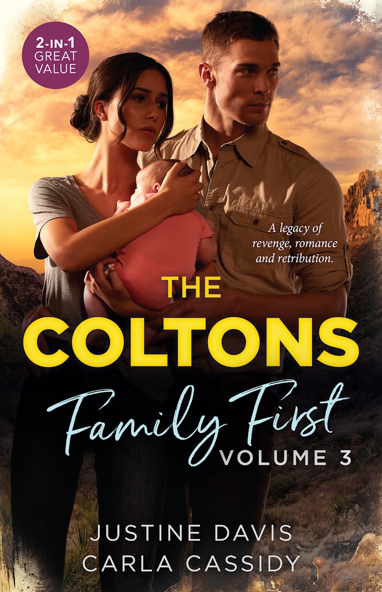 Cover image for The Coltons: Family First Volume Three/Baby's Watch/A Hero Of Her Own, isbn: 9781038946614