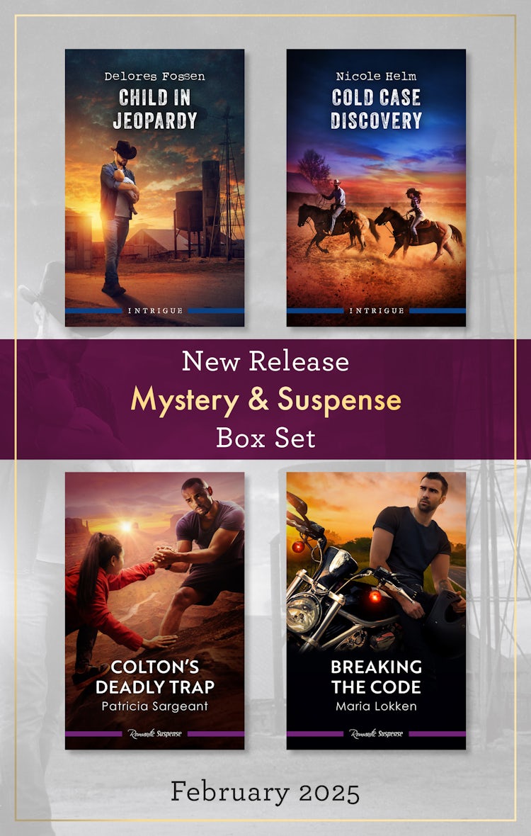 Cover image for Mystery & Suspense New Release Box Set Feb 2025/Child In Jeopardy/Cold Case Discovery/Colton's Deadly Trap/Breaking The Code, isbn: 9781038946676