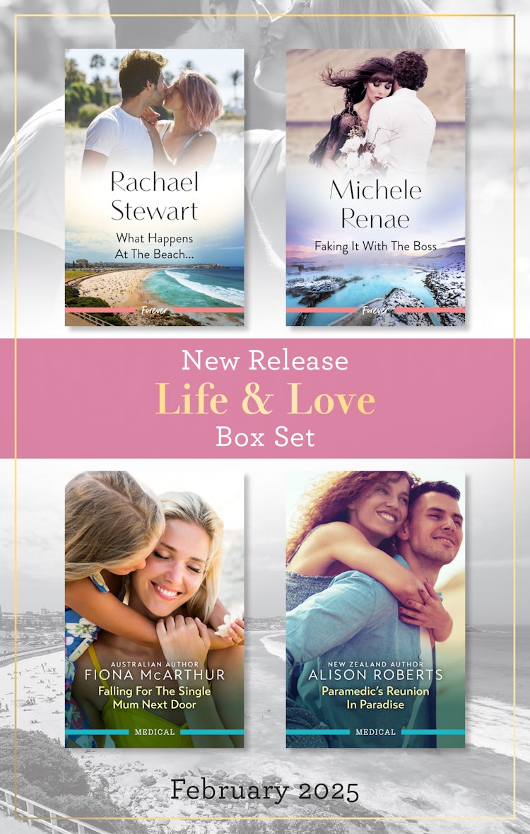 Cover image for Life & Love New Release Box Set Feb 2025/What Happens At The Beach.../Faking It With The Boss/Falling For The Single Mum Next Door/Paramedic's Reunion In Paradise, isbn: 9781038946683