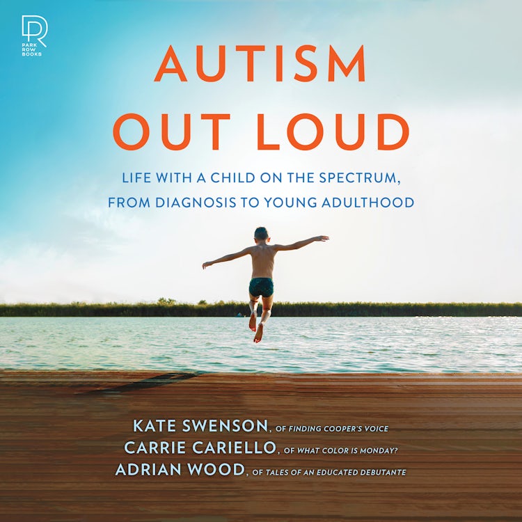 Cover image for Autism Out Loud: the instant New York Times Bestseller. Moving Stories and Parenting Lessons Learned from Three Mothers of Children with Autism, isbn: 9781038946997