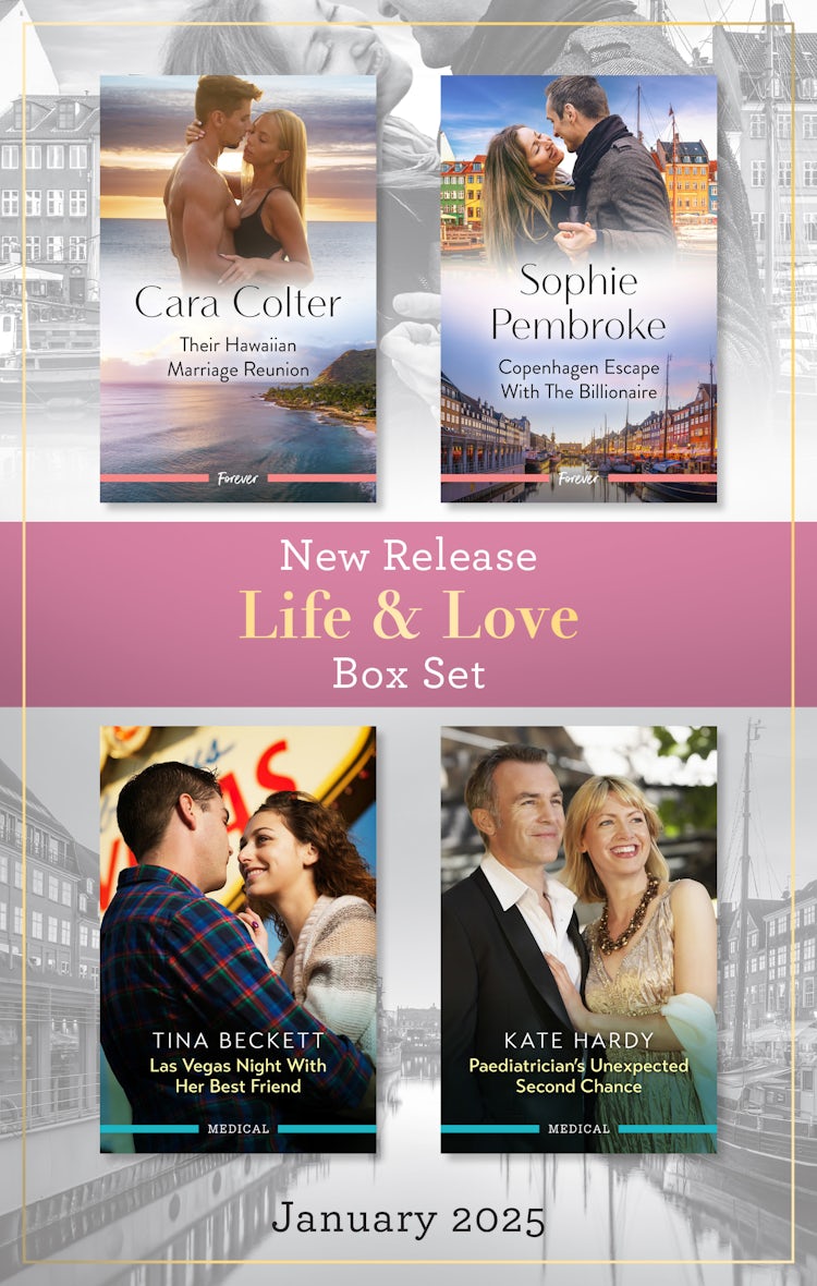 Cover image for Life & Love New Release Box Set Jan 2025/Their Hawaiian Marriage Reunion/Copenhagen Escape With The Billionaire/Las Vegas Night With Her Best Friend/Paediatrician's Unexpected Second Chance, isbn: 9781038947369