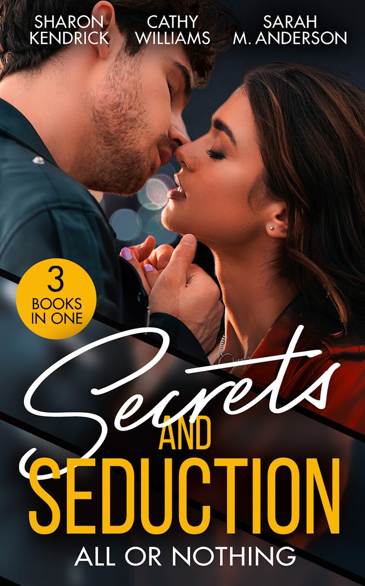 Cover image for Secrets And Seduction: All Or Nothing/Secrets Of A Billionaire's Mistress/A Pawn In The Playboy's Game/Seduction On His Terms, isbn: 9781038947536